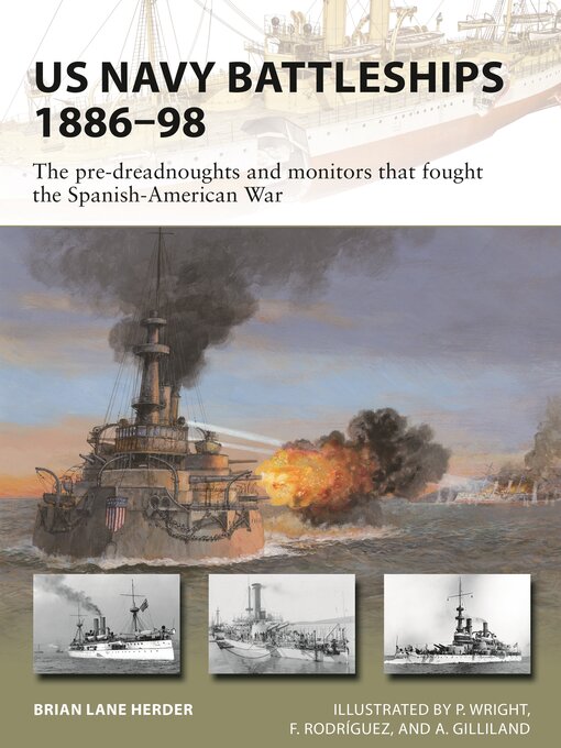 Title details for US Navy Battleships 1886–98 by Brian Lane Herder - Available
